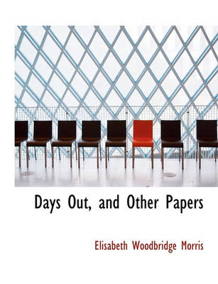 Book cover for Days Out, and Other Papers