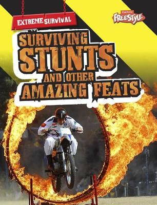 Book cover for Extreme Survival Surviving Stunts and Other Amazing Feats