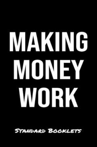 Cover of Making Money Work