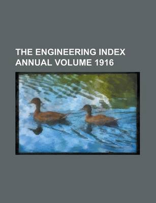 Book cover for The Engineering Index Annual Volume 1916