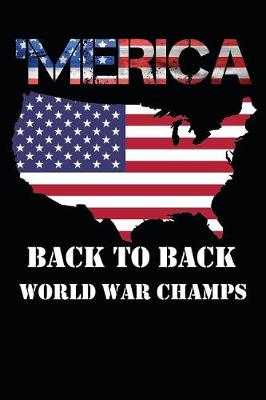 Book cover for Merica Back To Back World War Champs
