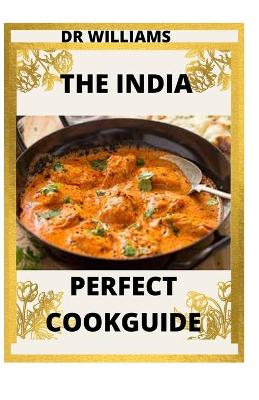 Book cover for The India Perfect Cookguide