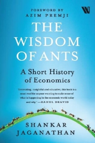 Cover of The Wisdom of Ants: A Short History of Economics