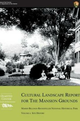 Cover of Cultural Landscape Report for the Mansion Grounds