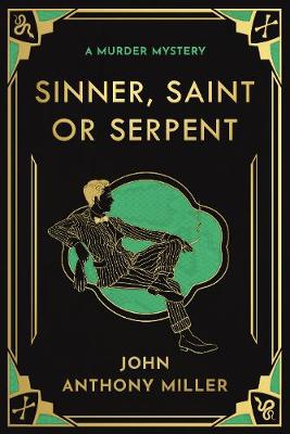 Book cover for Sinner, Saint or Serpent