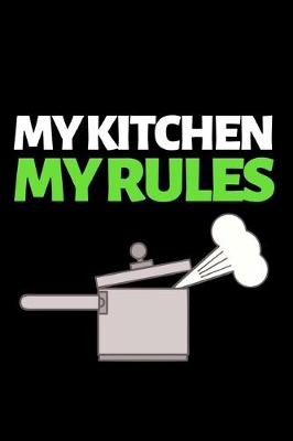 Book cover for My Kitchen My Rules