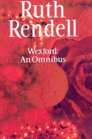 Cover of Wexford: An Omnibus