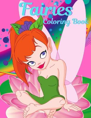 Book cover for Fairies Coloring Book For Girls Ages 4-8