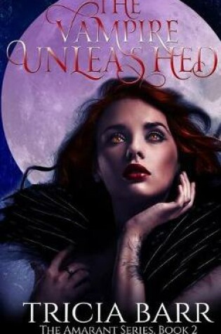 Cover of The Vampire Unleashed