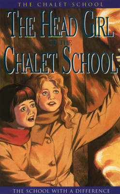 Cover of The Head Girl of the Chalet School