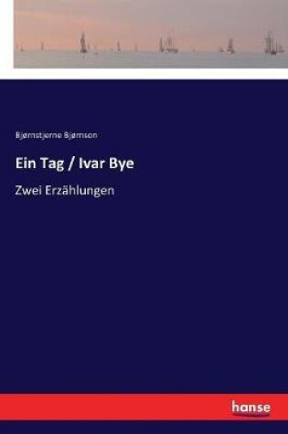 Cover of Ein Tag / Ivar Bye