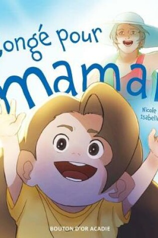 Cover of Congé pour maman