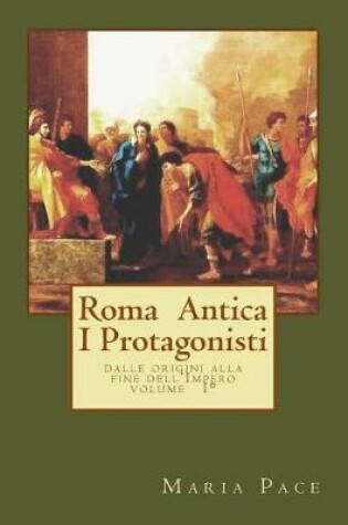 Cover of Antica Roma I Protagonisti