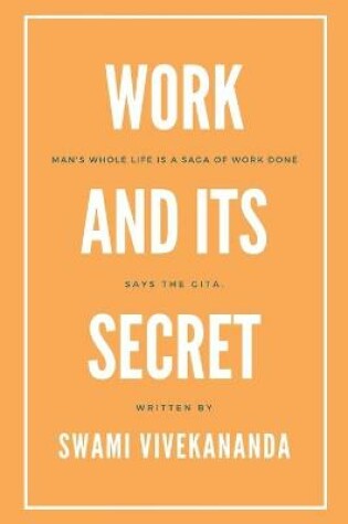 Cover of Work and Its Secret