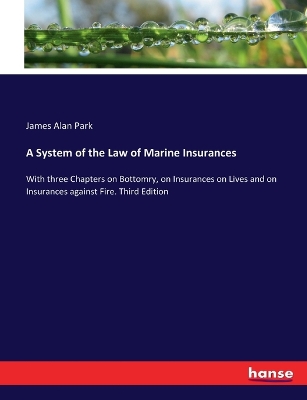 Book cover for A System of the Law of Marine Insurances