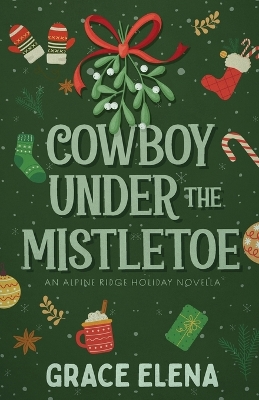 Cover of Cowboy Under the Mistletoe