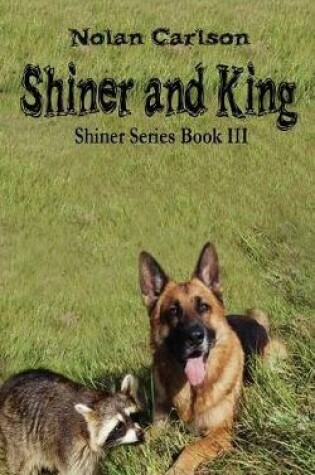 Cover of Shiner and King