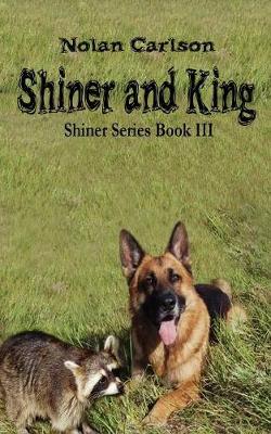 Book cover for Shiner and King