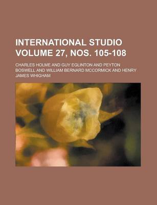 Book cover for International Studio Volume 27, Nos. 105-108