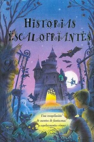 Cover of Historias Escalofriantes