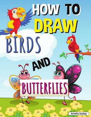 Book cover for How to Draw Birds and Butterflies