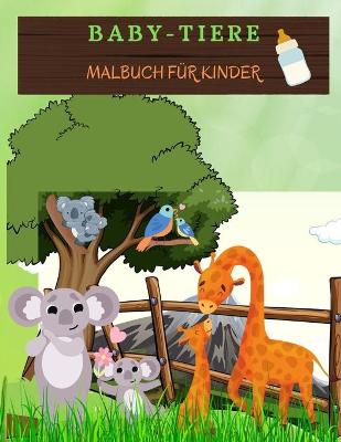 Book cover for BABY-TIERE Malbuch für Kinder