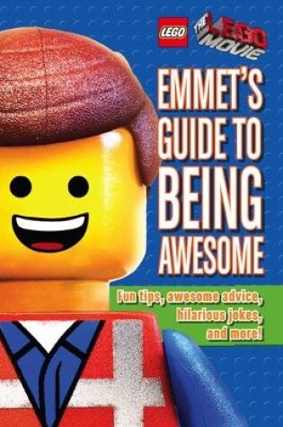 Cover of Emmet's Guide to Being Awesome
