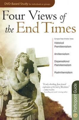 Book cover for Four Views of the End Times Participant Guide