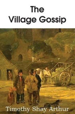 Cover of The Village Gossip