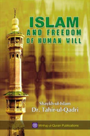 Cover of Islam and Freedom of Human Will