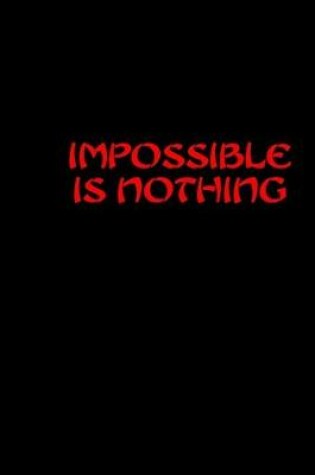 Cover of Impossible Is Nothing
