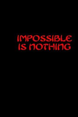 Book cover for Impossible Is Nothing