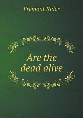 Book cover for Are the dead alive