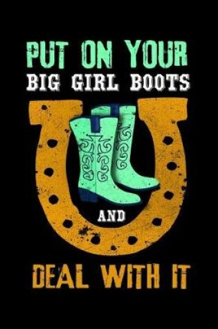 Cover of Put on Your Big Girl Boots and Deal with It