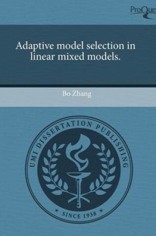 Cover of Adaptive Model Selection in Linear Mixed Models