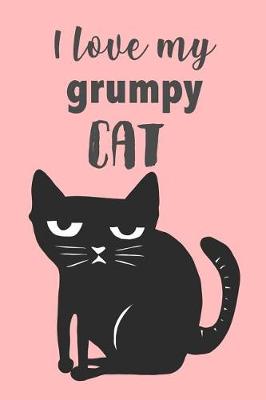 Book cover for I Love My Grumpy Cat