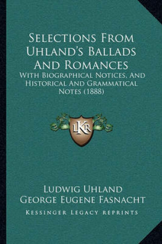 Cover of Selections from Uhland's Ballads and Romances