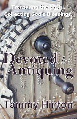 Book cover for Devoted to Antiquing