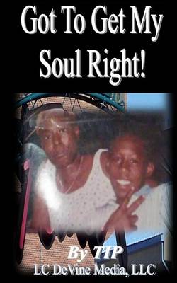 Book cover for Got To Get My Soul Rigt!