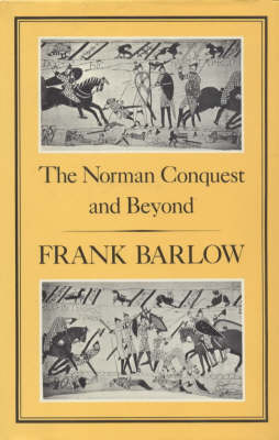 Book cover for The Norman Conquest and Beyond