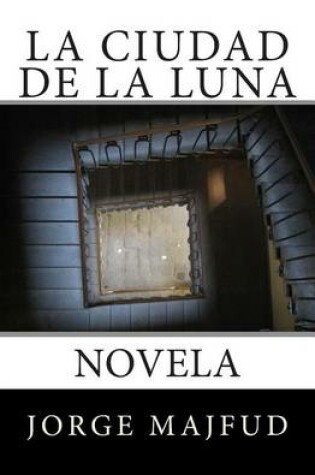 Cover of La Ciudad de la Luna