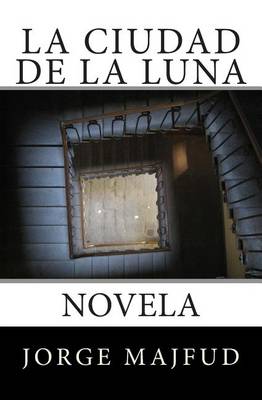 Book cover for La Ciudad de la Luna