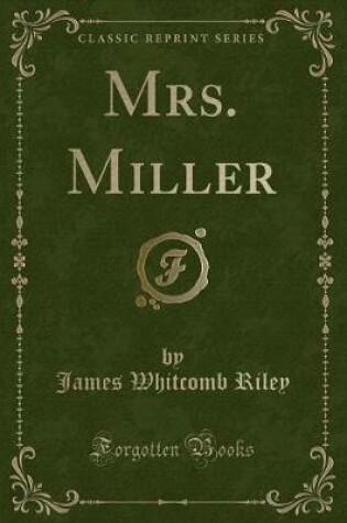 Cover of Mrs. Miller (Classic Reprint)