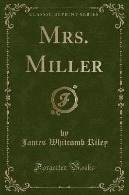 Book cover for Mrs. Miller (Classic Reprint)