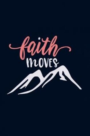Cover of Faith Moves (Mountains)