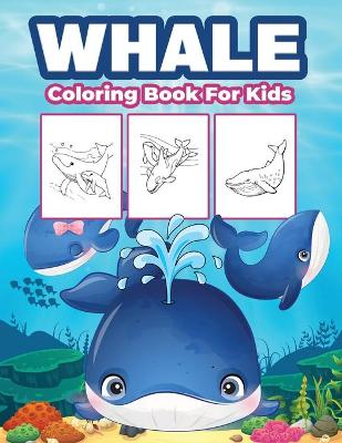 Book cover for Whale Coloring Book for Kids