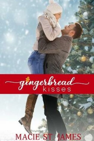 Cover of Gingerbread Kisses