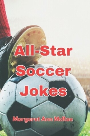 Cover of All-Star Soccer Jokes