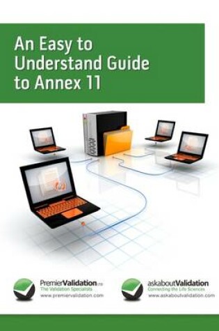 Cover of An Easy to Understand Guide to Annex 11