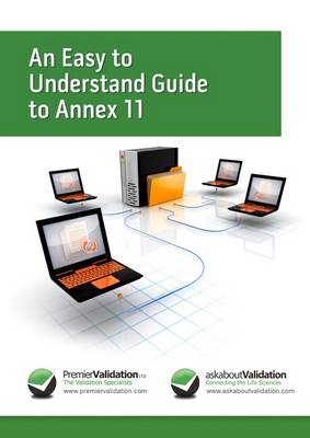 Cover of An Easy to Understand Guide to Annex 11